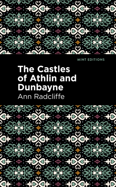 The Castles of Athlin and Dunbayne, Paperback / softback Book