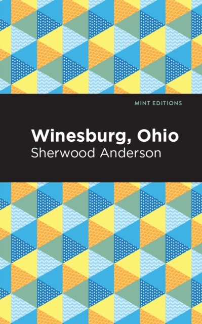 Winesburg, Ohio, Hardback Book