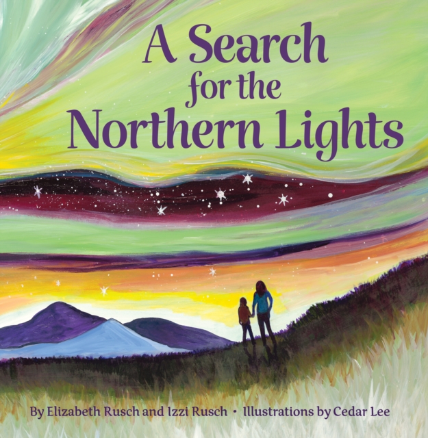 A Search for the Northern Lights, Hardback Book