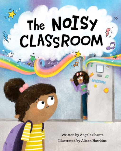 The Noisy Classroom, Hardback Book