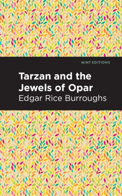 Tarzan and the Jewels of Opar, Paperback / softback Book