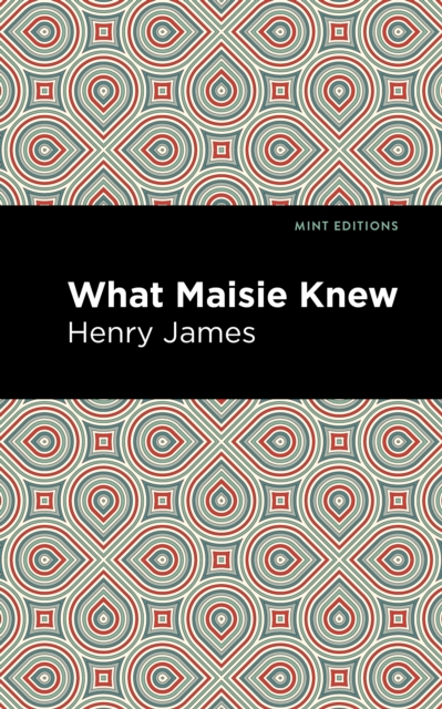 What Maisie Knew, EPUB eBook