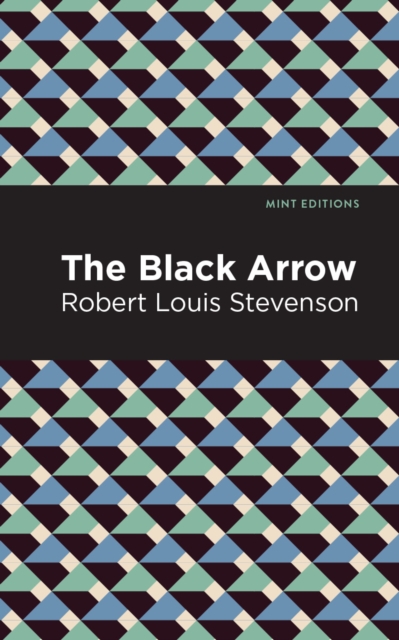 The Black Arrow, Paperback / softback Book