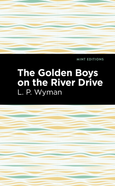 The Golden Boys on the River Drive, EPUB eBook