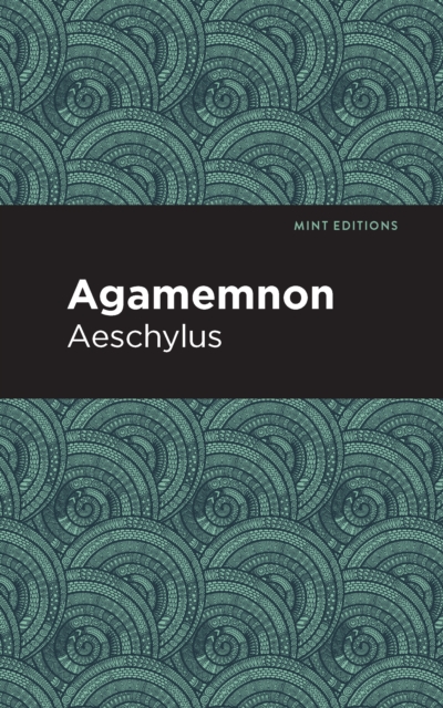 Agamemnon, Paperback / softback Book