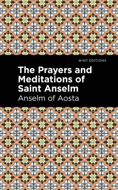 The Prayers and Meditations of St. Anslem, Paperback / softback Book