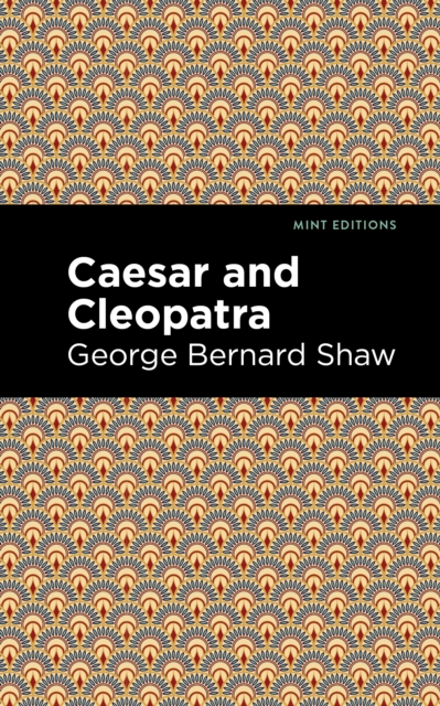 Caesar and Cleopatra, Paperback / softback Book