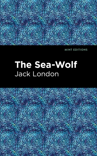 The Sea-Wolf, Paperback / softback Book