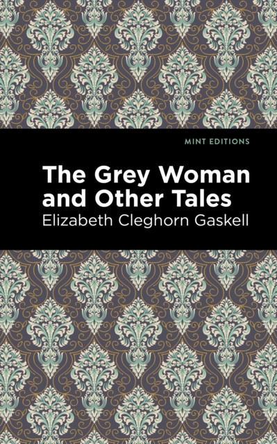 The Grey Woman and Other Tales, Paperback / softback Book