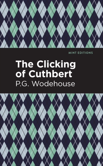 The Clicking of Cuthbert, EPUB eBook