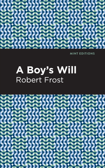 A Boy's Will, EPUB eBook