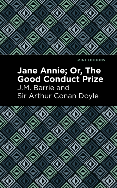 Jane Annie : Or, The Good Conduct Prize, Paperback / softback Book