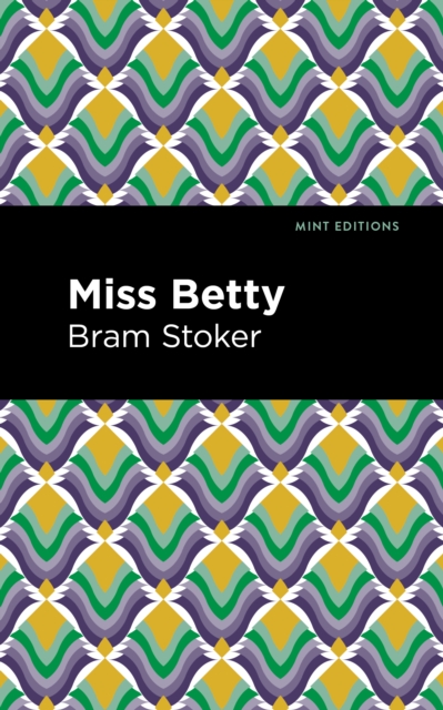 Miss Betty, Paperback / softback Book