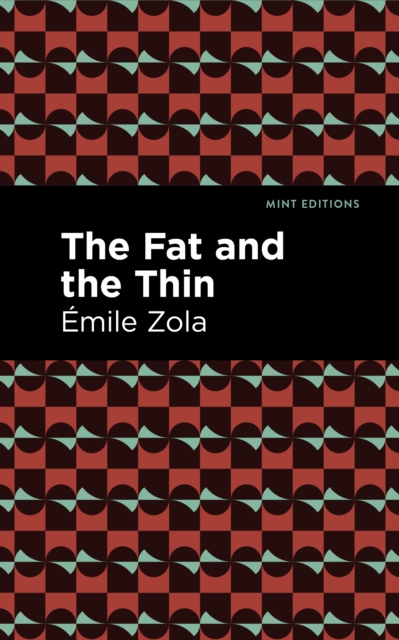 The Fat and the Thin, Paperback / softback Book