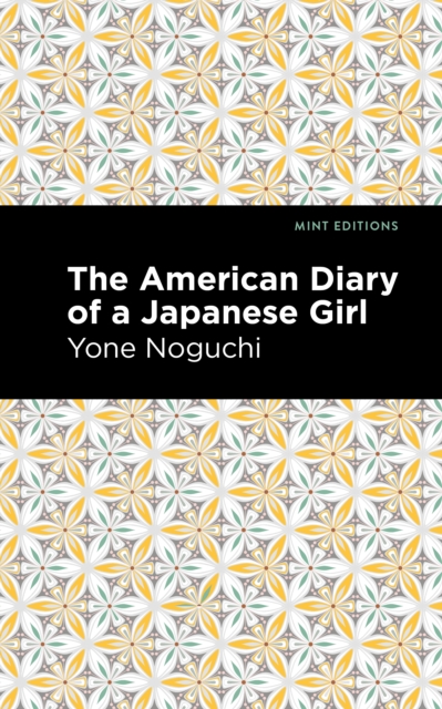 The American Diary of a Japanese Girl, Paperback / softback Book