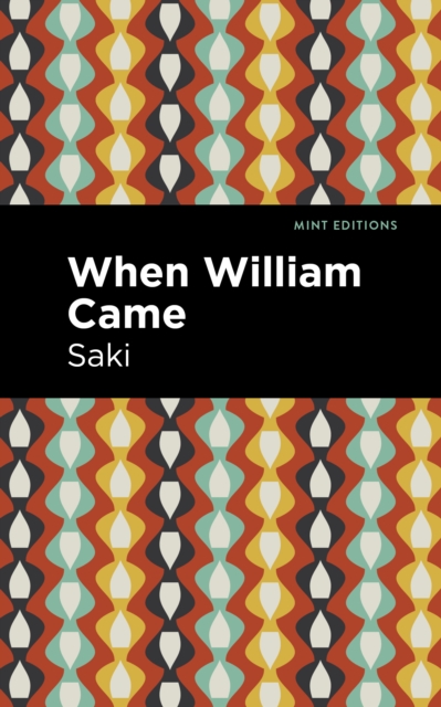 When William Came, Paperback / softback Book