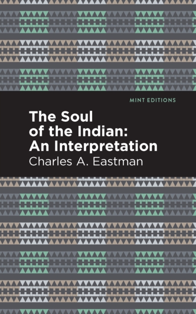 The Soul of an Indian: : An Interpetation, Paperback / softback Book