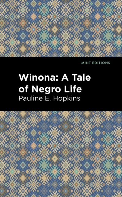 Winona : A Tale of Negro Life, EPUB eBook