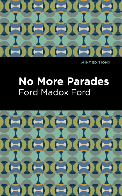 No More Parades, Paperback / softback Book