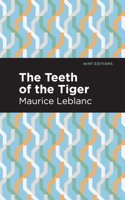 The Teeth of the Tiger, EPUB eBook