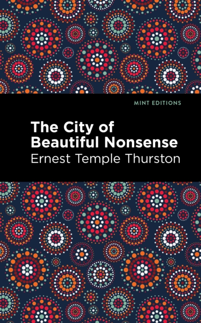 The City of Beautiful Nonsense, Paperback / softback Book