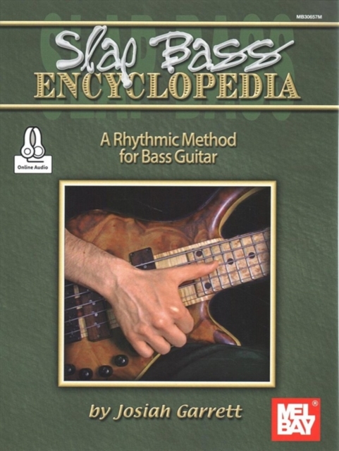 Slap Bass Encyclopedia : A Rhythmic Method for Bass Guitar, Book Book