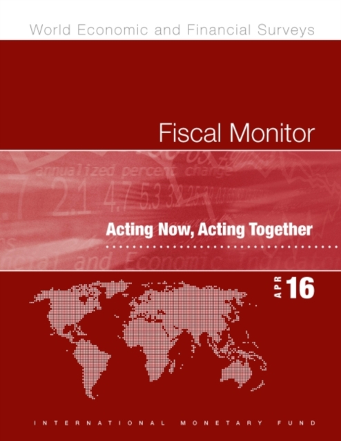Fiscal monitor : acting now, acting together, Paperback / softback Book