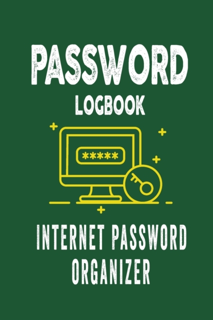 Password Logbook : Internet Password Organizer, Paperback / softback Book