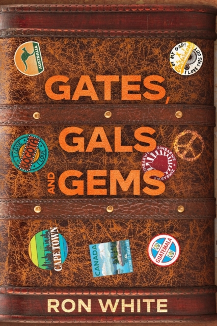 Gates, Gals and Gems, Paperback / softback Book