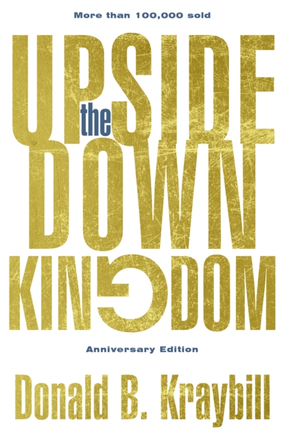 The Upside-Down Kingdom : Anniversary Edition, EPUB eBook