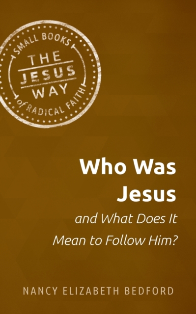 Who Was Jesus and What Does It Mean to Follow Him?, Paperback / softback Book