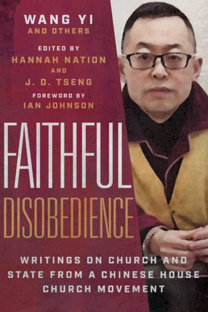 Faithful Disobedience – Writings on Church and State from a Chinese House Church Movement, Paperback / softback Book