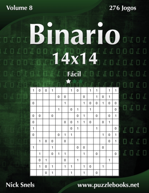 Binario 14x14 - Facil - Volume 8 - 276 Jogos, Paperback / softback Book