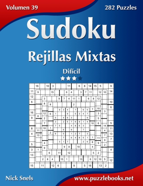 Sudoku Rejillas Mixtas - Dificil - Volumen 39 - 282 Puzzles, Paperback / softback Book