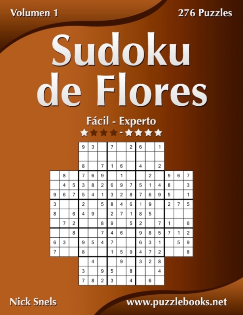 Sudoku de Flores - De Facil a Experto - Volumen 1 - 276 Puzzles, Paperback / softback Book