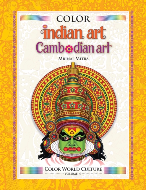 Color World Culture : Indian Art & Cambodian Art, Paperback / softback Book