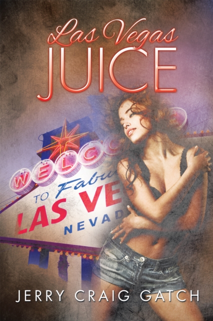 Las Vegas Juice, EPUB eBook