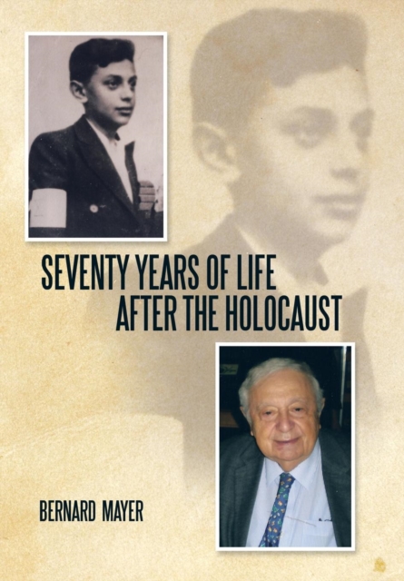 Seventy Years of Life After the Holocaust, Hardback Book