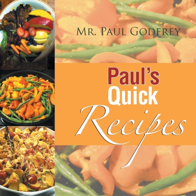 Paul's Quick Recipes, Paperback / softback Book