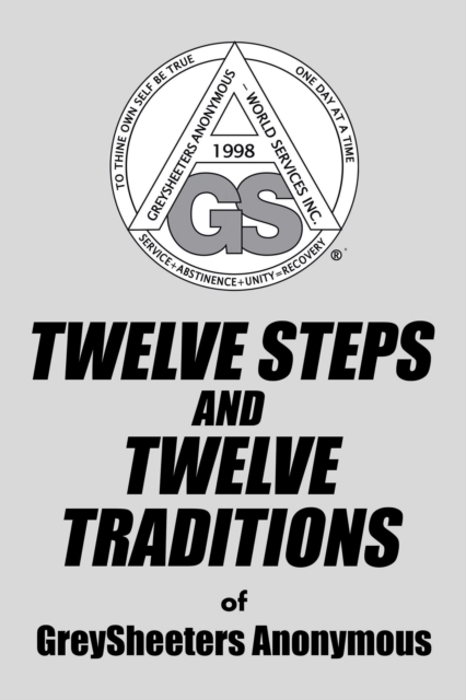 Twelve Steps and Twelve Traditions of Greysheeters Anonymous, EPUB eBook