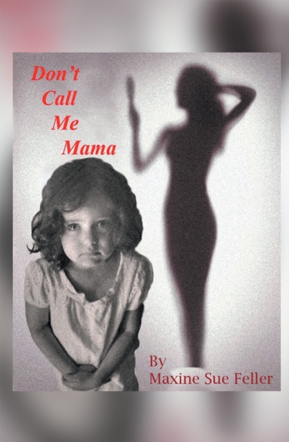 Don'T Call Me Mama, EPUB eBook