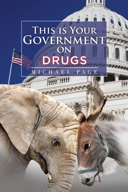 This Is Your Government on Drugs, EPUB eBook