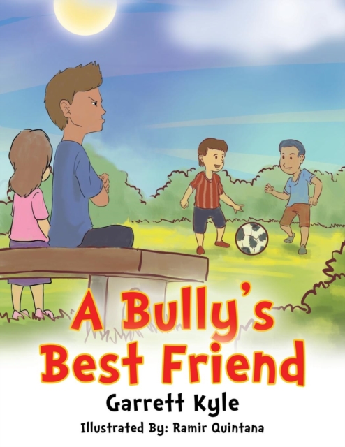 A Bully's Best Friend, Paperback / softback Book