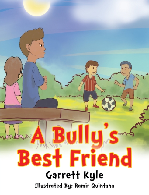 A Bully'S Best Friend, EPUB eBook