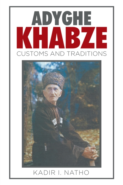 Adyghe Khabze : Book I, EPUB eBook