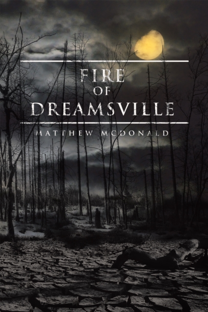 Fire of Dreamsville, EPUB eBook