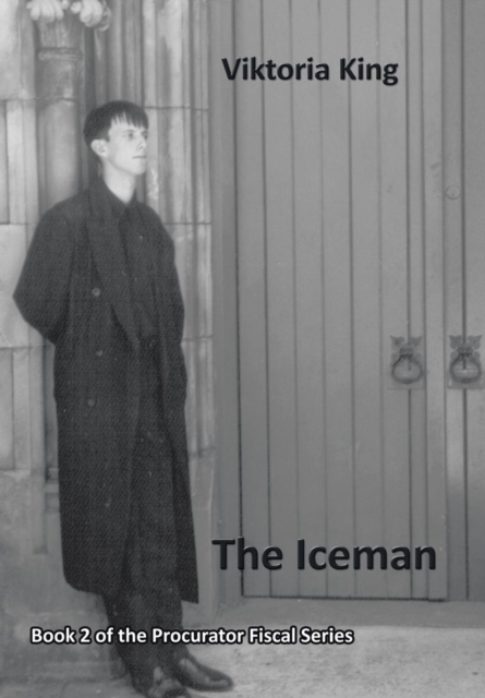 The Iceman : Book 2 of the Procurator Fiscal Series, Hardback Book