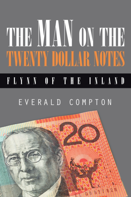 The Man on the Twenty Dollar Notes : Flynn of the Inland, EPUB eBook