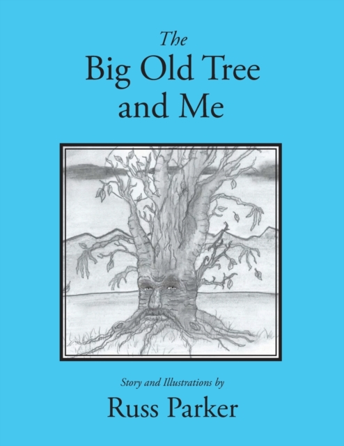 The Big Old Tree and Me, Paperback / softback Book