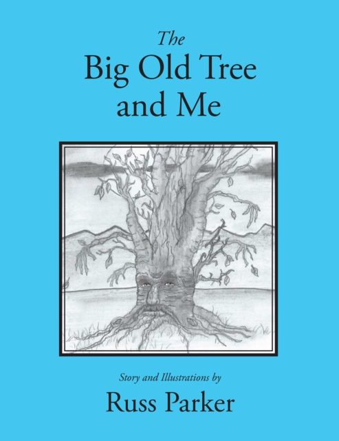 The Big Old Tree and Me, EPUB eBook